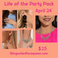 Life of the Party April 24’-coming soon